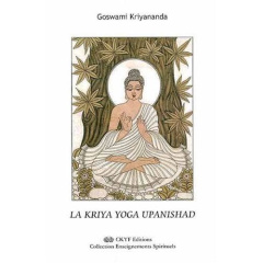 La Kriya Yoga Upanishad - Kriyananda Goswami ; Biscay Nicole