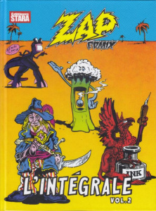 Zap Comix L'intégrale N° 2 - Crumb Robert ; Wilson S. clay ; Moscoso Victor ; G