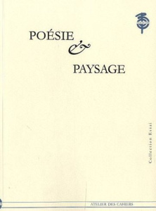 Poésie & Paysage. Rencontre franco-coréenne - Millet Yves