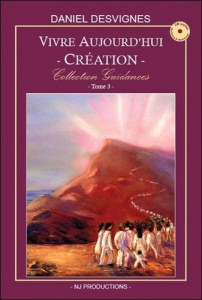VIVRE AUJOURD'HUI - CREATION - COLLECTION GUIDANCES T3 - DESVIGNES DANIEL