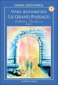 VIVRE AUJOURD'HUI - LE GRAND PASSAGE - COLLECTION GUIDANCES T5 - DESVIGNES DANIEL