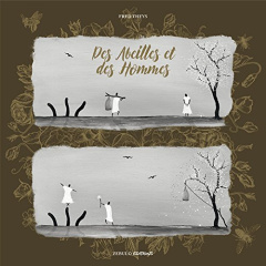 Des abeilles et des hommes - Theys Fred