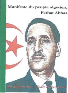Le Manifeste du peuple algérien. Suivi du Rappel au peuple algérien - Abbas Ferhat ; Lacouture Jean