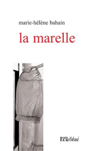 La marelle - Bahain Marie-Hélène