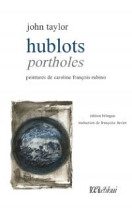 Hublots. Edition bilingue français-anglais - Taylor John ; François-Rubino Caroline