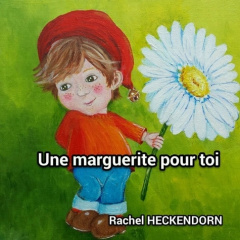 Une marguerite pour toi - Heckendorn Rachel