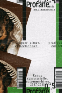 Profane N° 5, automne-hiver 2017-2018 - Soyer Carine