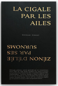 La cigale par les ailes. Zénon d'Elée par ses surnoms - Pineau Nicolas