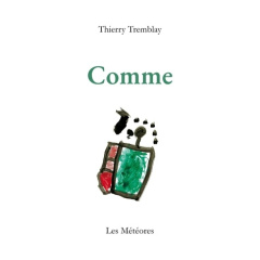 Comme - Tremblay Thierry