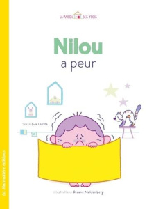 Nilou a peur - Lastra Eva ; Meklemberg Océane