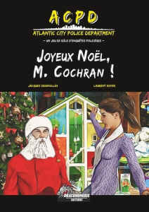 ACPD - Joyeux Noël, M. Cochran !. Supplément pour ACPD Atlantic City Police Department - Royer Laurent ; Seignolles Jacques ; Piton Benoist
