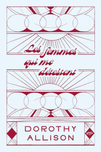 Les Femmes qui me détestent - Allison Dorothy ; Dumont Lucile ; Grunenwald Noémi