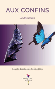 Aux confins. Textes libres - Allétru René