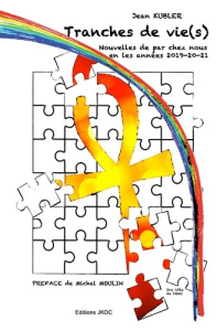 Tranches de vie(s). Tranches de vie(s) - Kubler Jean