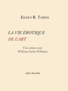 La Vie érotique de l'art - Tabios Eileen R. ; Rochery Samuel