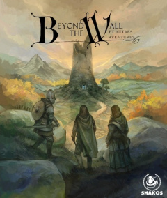 Beyond the wall et autres aventures - toujours plus loin - Cocking John