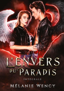 L'envers du Paradis, intégrale - Wency Mélanie