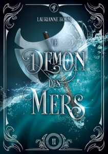 Le démon des mers, tome 2 - Bomm Laurianne