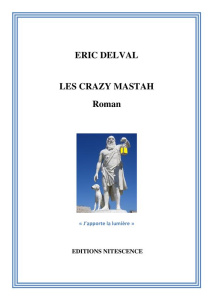 Les crazy mastah - Delval Eric
