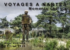 Voyages à Nantes - Kustner Roger