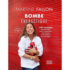 Bombe énergétique - Fallon Martine
