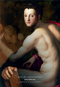 Escorial. Le bréviaire de Saint-Orphée 3 - Szentkuthy Miklos ; Kassai Georges ; Sctrick Rober