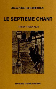 Le septième chant - Garabedian Alexandre