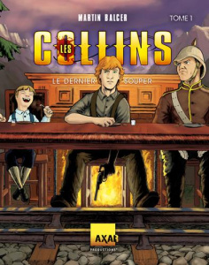 Les Collins : le dernier souper - BALCER