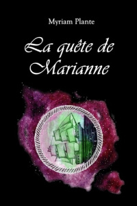 La quête de Marianne - Plante Myriam