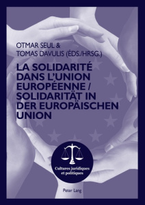 La solidarité dans l'union européenne. Edition bilingue français-allemand - Seul Otmar