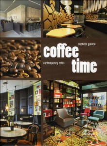 COFFEE TIME - CONTEMPORARY CAFES. - GALINDO MICHELLE