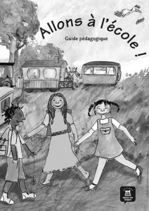 Allons à l'école ! Guide pédagogique - Richter Hans Peter