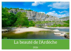La beauté de l'Ardèche (Calendrier mural 2026 DIN A2 vertical), CALVENDO calendrier mensuel. L'Ardèc - Voigt Tanja