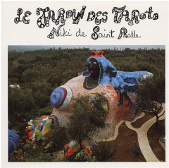 Le Jardin des Tarots - Saint Phalle Niki de ; Pietromarchi Giulio