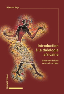 Introduction à la théologie africaine - Bujo Bénézet