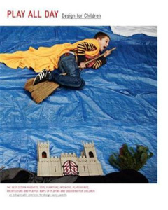 PLAY ALL DAY - DESIGN FOR CHILDREN /ANGLAIS - KLANTEN/EHMANN