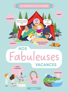 Nos fabuleuses vacances - Chytilová Lenka ; Harastova Helena ; Teimoy Xiana