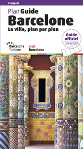 Plan Guide Barcelone. La ville plan par plan, Edition 2024-2025 - Liz Josep ; Moix Llàtzer