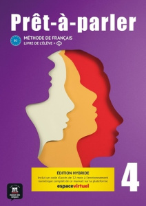 Méthode de Français B2 Prêt-à-parler. Edition hybride - Biras Pascal ; Chevrier Anna ; Durand Boris ; Faur