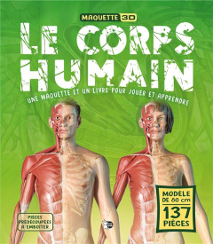 Le corps humain. Une maquette et un livre pour jouer et apprendre - COLLECTIF