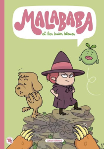 Malababa et les baies bleues - Soriano Clara ; Jaillard Léa