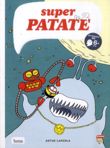 Super patate Tome 2 - Laperla Artur ; Philippart Agnès