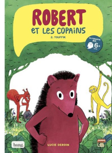 Robert et les copains Tome 2 : Touffik - Deroin Lucie