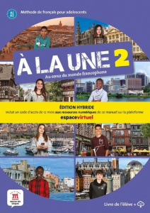 A la une 2 A1-A2. Edition hybride Livre de l'élève MP3 - Brandel Katia ; Jade Charlotte ; Pellé Morgane ; Q