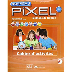 Nouveau Pixel niveau 1 exercices Data Status - Favret Catherine ; Schmitt Sylvie