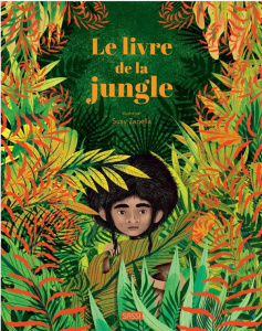 Le livre de la jungle - Zanella Susy ; Kipling Rudyard ; Trevisan Irena ;