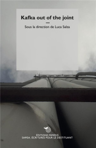 Kafka out of the joint - Salza Luca