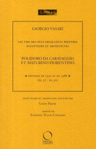 Polidoro da Caravaggio et Maturino Fiorentino - Vasari Giorgio