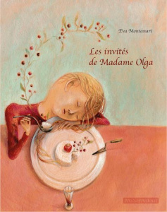 Les invites de madame olga - Montanari Eva