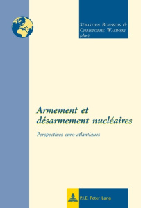 Armement et désarmement nucléaires - Boussois Sébastien